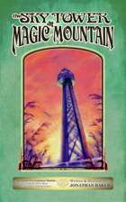 The Sky Tower at Magic Mountain