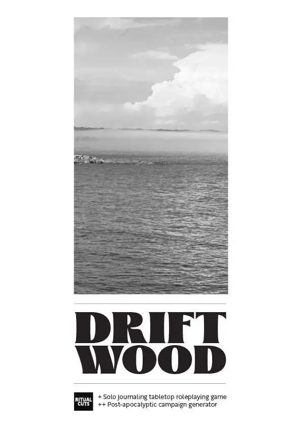 Driftwood Solo TTRPG