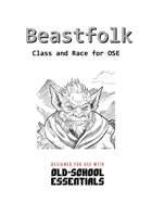 Beastfolk - Class and Race for OSE