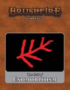 Brushfire =Cult of Exomorphism= Army Book