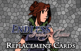 [Endless] Replacement Cards