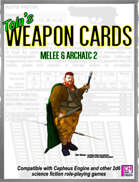 Toln's Weapon Cards - Meelee & Archaic 2