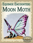 Equinox Encounters: Moon Moth