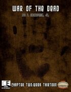 War of the Dead: Chapter Two (Week 13)