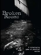 Broken Rooms