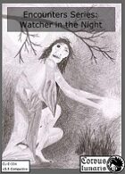 Encounters Series 4: Watcher in the Night