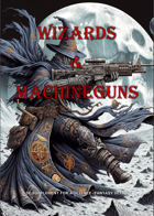 Wizards & Machineguns (5e)