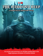 The Icebound Keep (5E) - Adventure for Levels 3-5