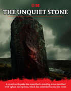 The Unquiet Stone (5E) - Adventure for Levels 5-7