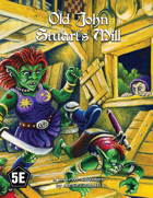 Old John Stuart's Mill - 1st Level D&D 5e Adventure