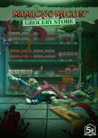 Mimicnomicon: Grocery Store