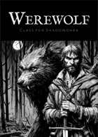 Werewolf Class for Shadowdark