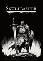 Sküllbasher: The Ultimate Shadowdark Overhaul