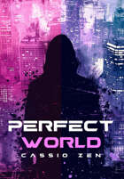 Perfect World | AI Cyberpunk RPG