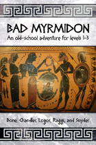 Bad Myrmidon