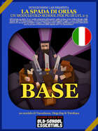 La Spada di Orias, BASE ed.