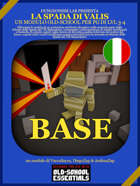 La Spada di Valis, BASE ed.