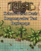 Kehara Desert Oasis, Dragonspeaker Battlemap