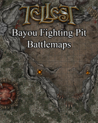 Bayou Fighting Pit Battlemap