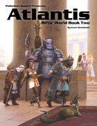 Rifts® World Book Two: Atlantis