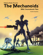 Rifts® Sourcebook Two: The Mechanoids®