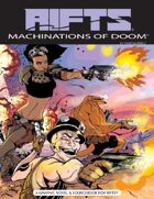 Rifts® Machinations of Doom – Graphic Novel & Sourcebook