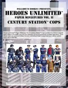 Heroes Unlimited™ Paper Miniatures 2: Century Station™ Cops