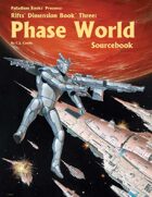 Rifts® Dimension Book™ 3: Phase World® Sourcebook