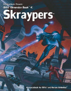Rifts® Dimension Book™ 4: Skraypers™