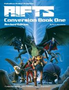 Rifts® Conversion Book One, Revised Edition