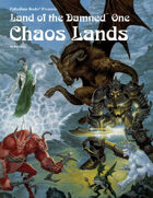 PFRPG 14: Land of the Damned™ One: Chaos Lands™, for Palladium Fantasy RPG® 2nd Edition