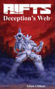 Rifts® Deception's Web™