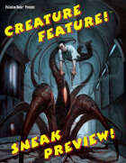Creature Feature™ Sneak Preview