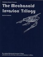 The Mechanoid Invasion® Trilogy