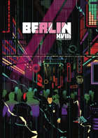 Berlin XVIII (Version PbtA)