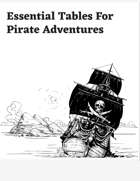 Essential Tables For Pirate Adventures