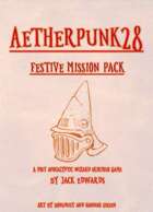 Aetherpunk28 Festive Mission Pack