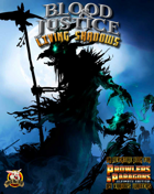 Blood & Justice: Living Shadows