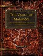 The Vault of Mammon - Module For 12th Level Characters