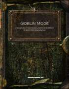 Goblin Mode - Module For 3rd Level Characters