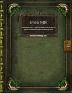 Mini Me - Module For 2nd Level Characters