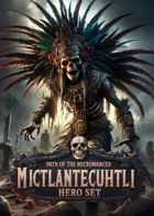 Mictlantecuhtli’s Hero Set