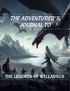 The Legends of Wellarsch: The Adventurer's Guide