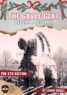 The Gävle Goat: Defend & Destroy