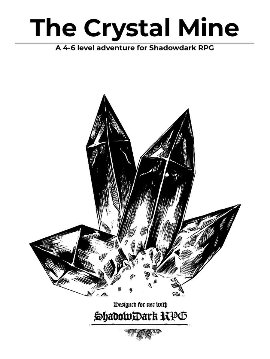 The Crystal Mine - Franklin Hicks | DriveThruRPG