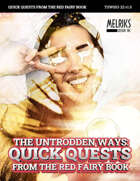 The Untrodden Ways: Quick Quests The Three Dwarves