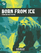 Born from Ice: Stone Age Roleplaying - Blood and Clay (5th Level Adventure)