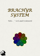 Brachyr System; Tales of Tools and Teamwork