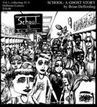 School: A Ghost Story Collected Trade Vol.#1