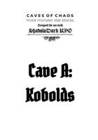Cave A: Kobolds